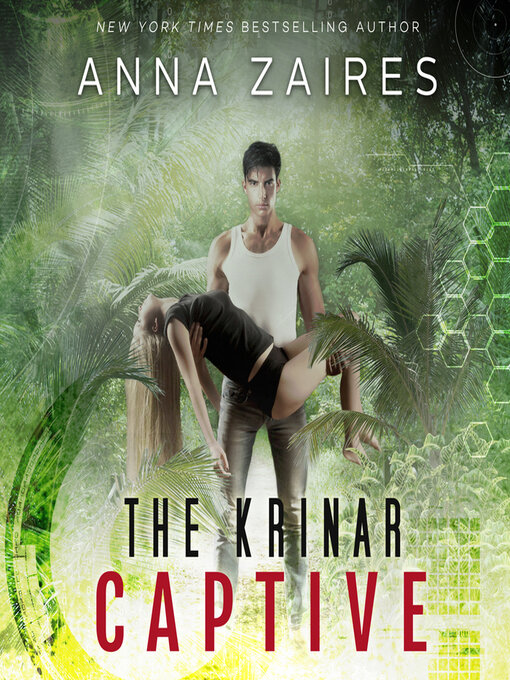 Title details for The Krinar Captive by Anna Zaires - Available